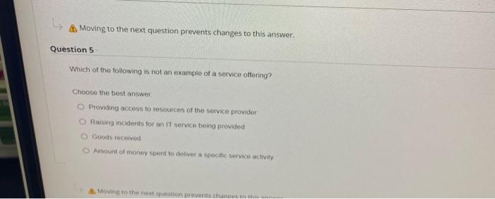 Moving to the next question prevents changes to