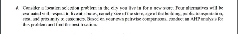 4. Consider a location selection problem in the