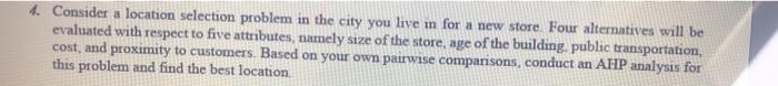 4. Consider a location selection problem in the