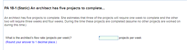 PA 18-1 (Static) An architect has five projects