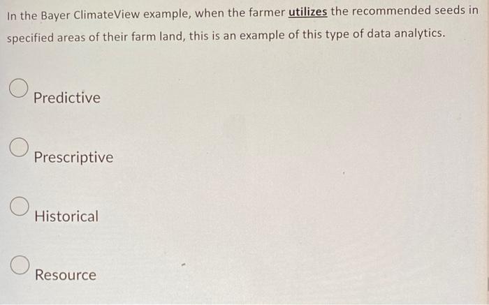 In the Bayer ClimateView example, when the farmer