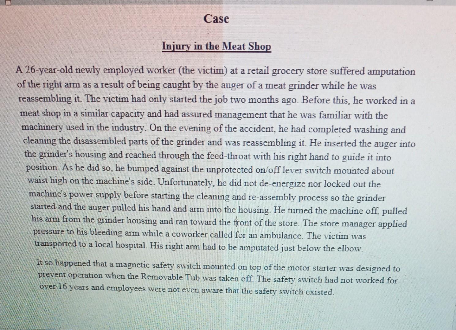 A 26-year-old newly employed worker (the victim)