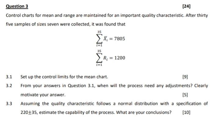 Question 3 [24] Control charts for mean and range