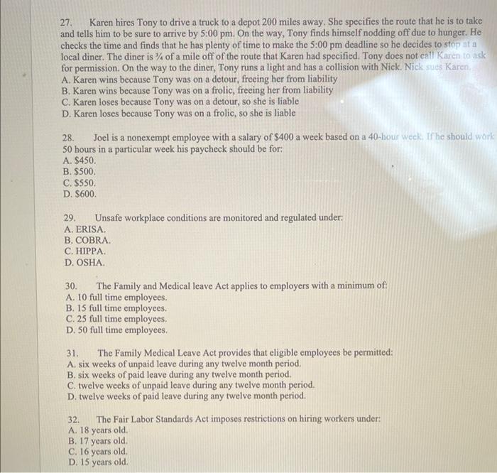 27. Karen hires Tony to drive a truck to a depot