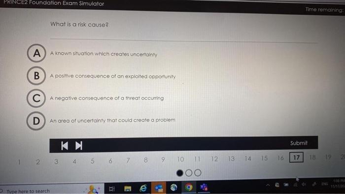 What is a risk cause? A known situation which