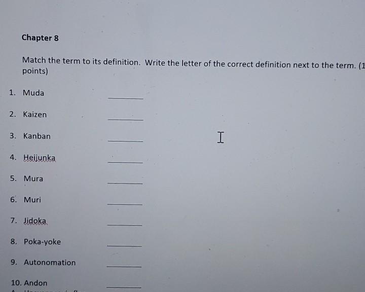 Chapter 8 Match the term to its definition. Write