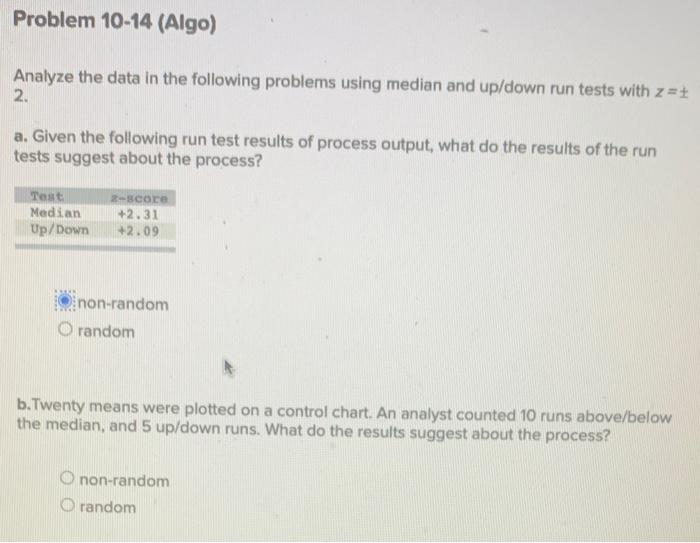 Analyze the data in the following problems using
