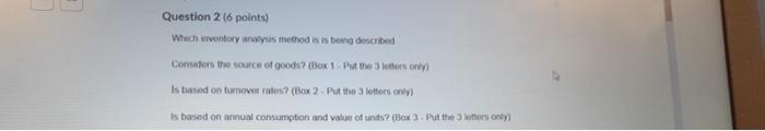 please revert asap Question 2 (6 points) Which