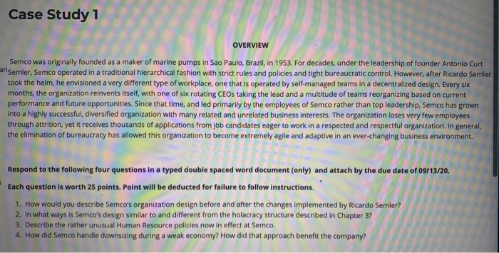 Case Study 1 OVERVIEW Semco was originally