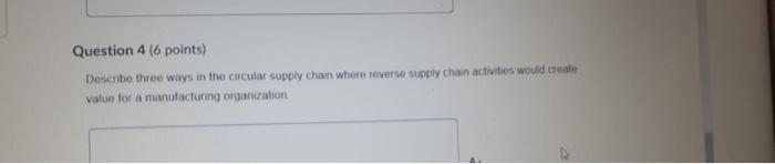 please revert asap Question 4 (6 points) Describe