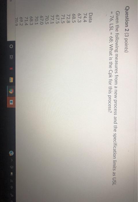 Question 2 (3 points) Given the following