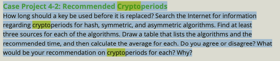 Case Project 4-2: Recommended Cryptoperiods How