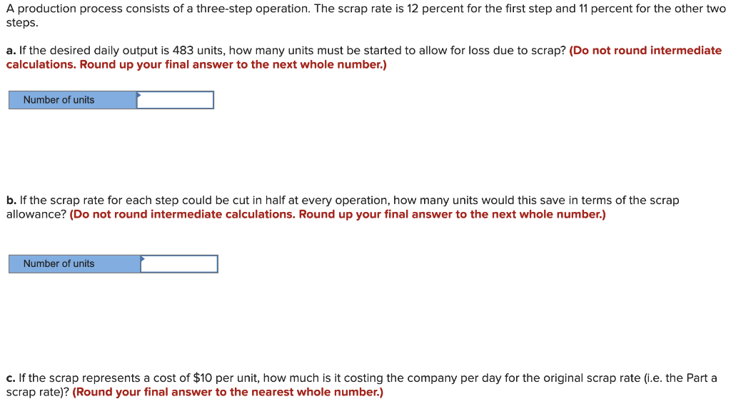 A production process consists of a three-step