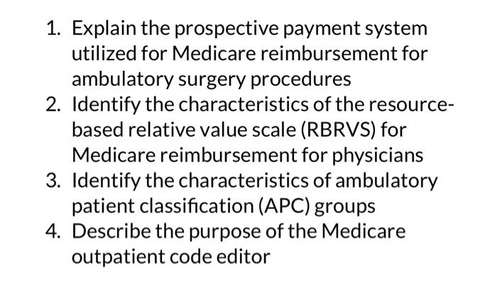 CPT and reimbursement 1. Explain the prospective