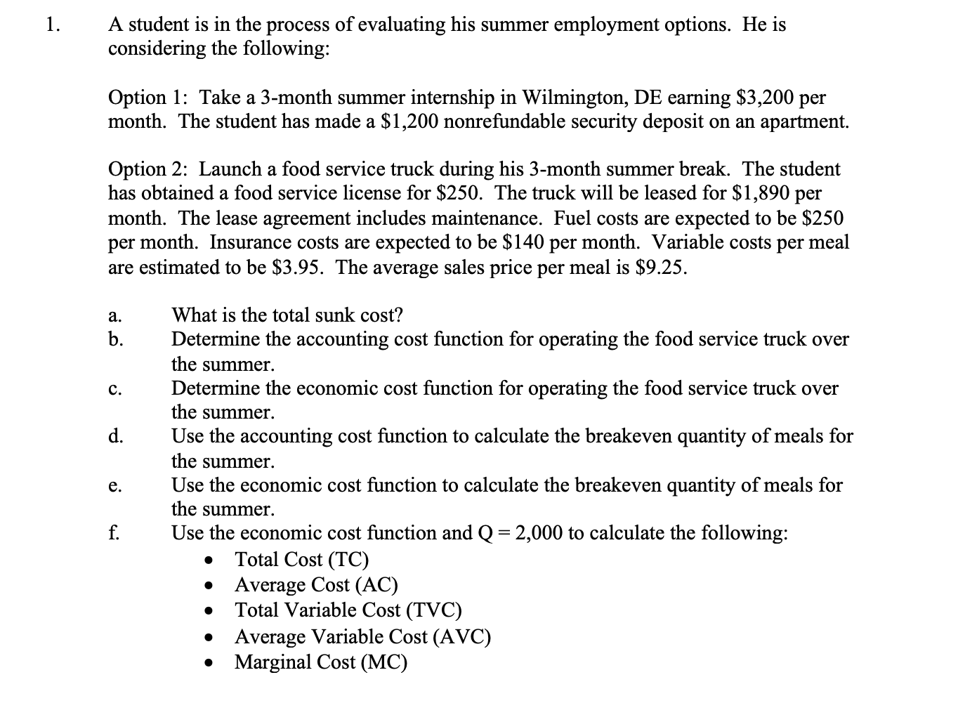 A student is in the process of evaluating his
