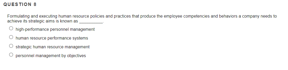 QUESTION 8 Formulating and executing human