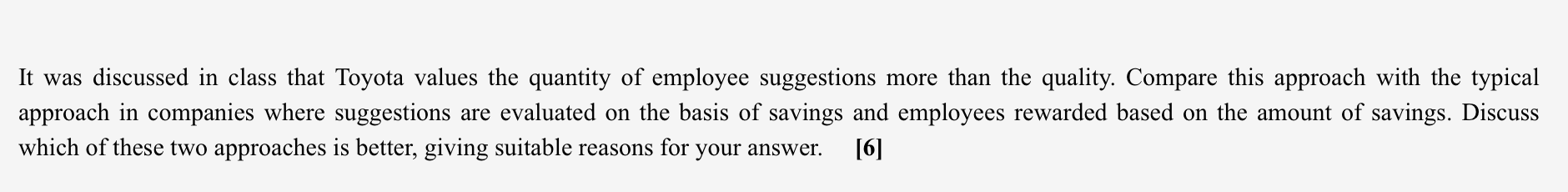 It was discussed in class that Toyota values the