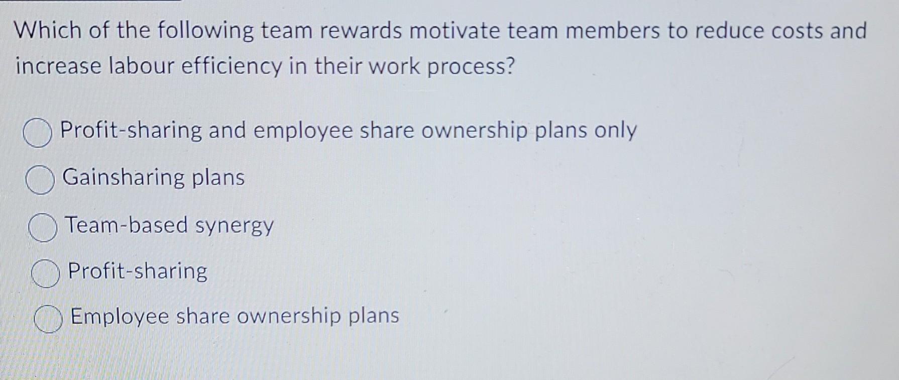 Which of the following team rewards motivate team