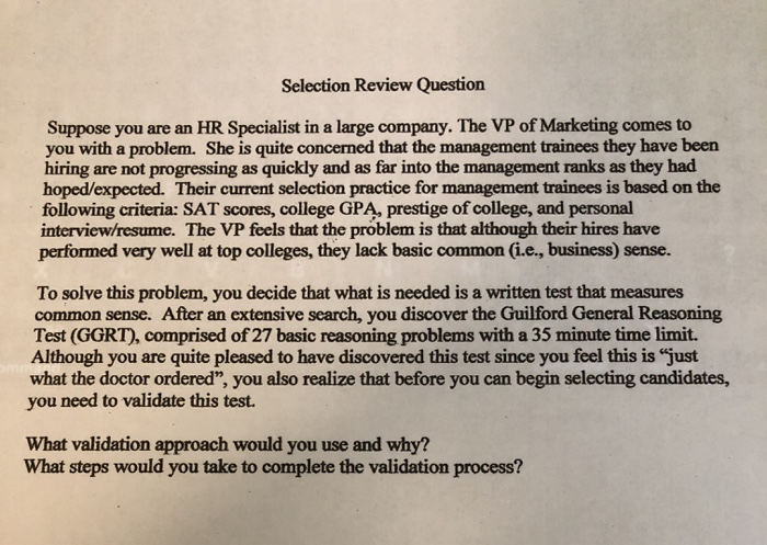 Selection Review Question Suppose you are an HR