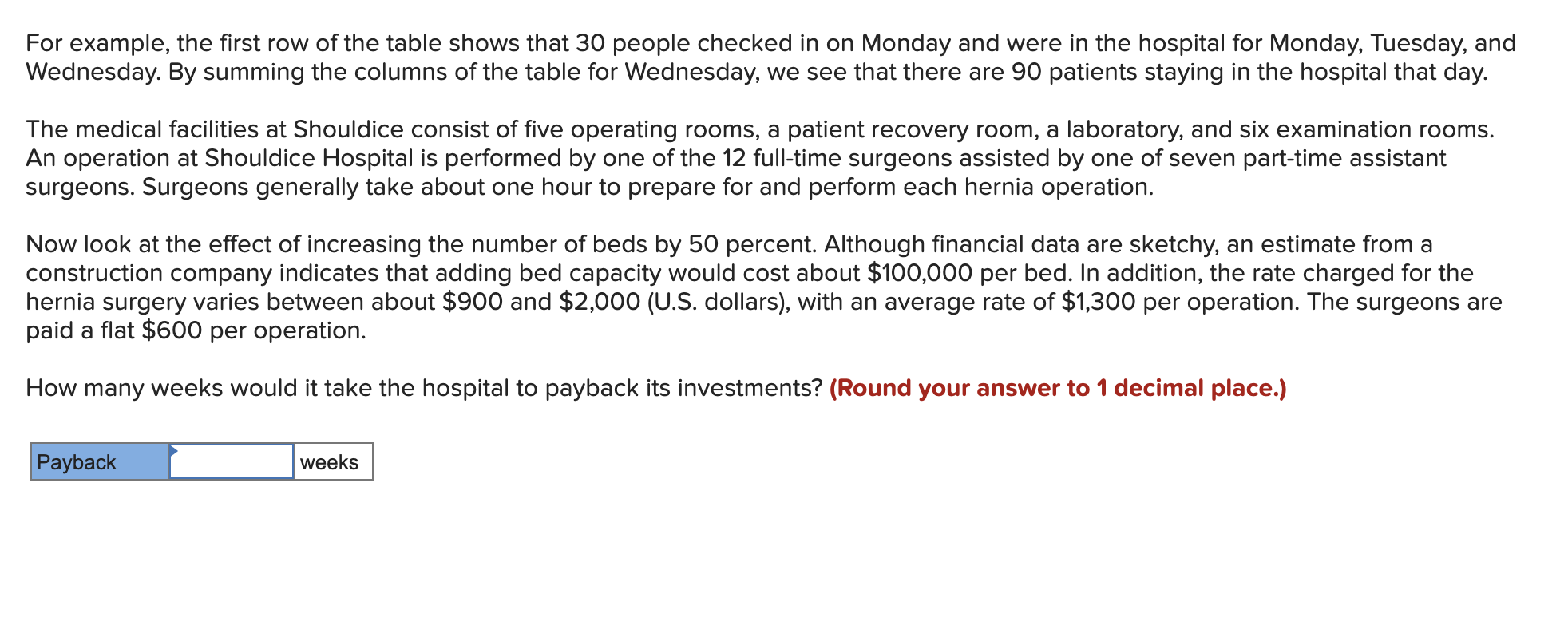 Shouldice Hospital in Canada is widely known for