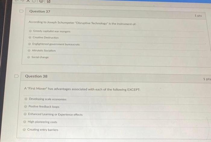 Question 37 1 pts According to Joseph Schumpeter