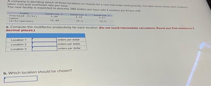 HELP A company is deciding which of three