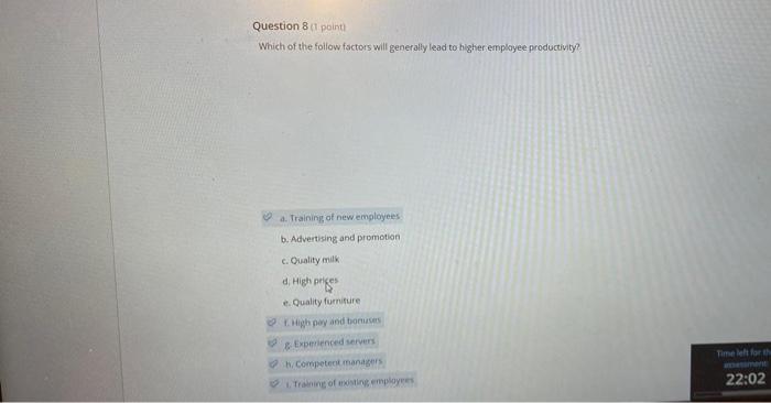 Question 8 (1 point) Which of the follow factors