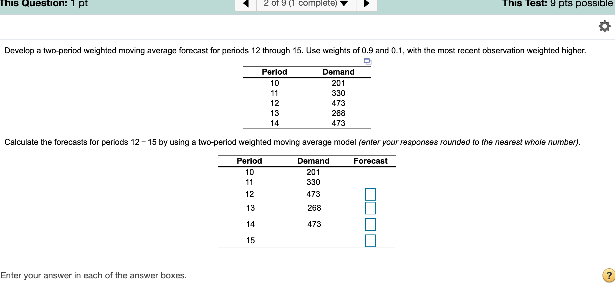 This Question: 1 pt 2 of 9 (1 complete) This