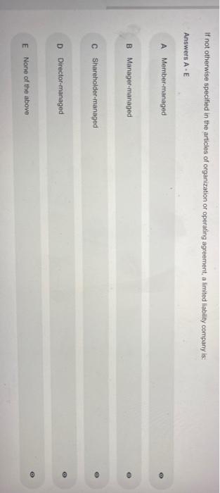 If not otherwise specified in the articles of