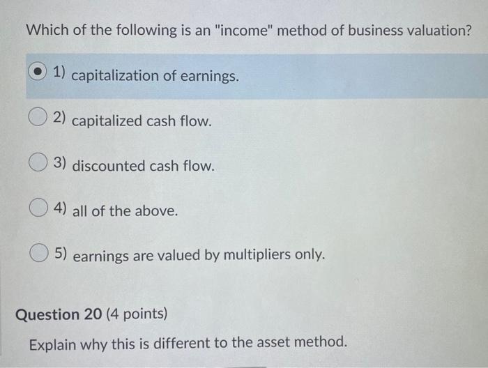 Which of the following is an "income" method of