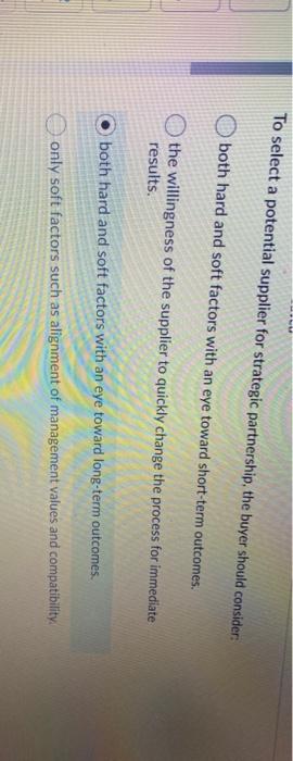 To select a potential supplier for strategic