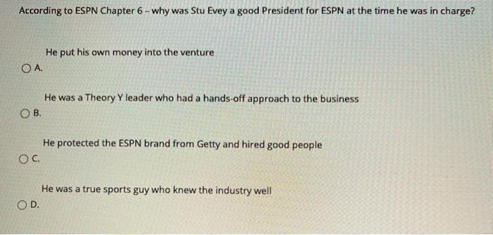 According to ESPN Chapter 6 - why was Stu Evey a