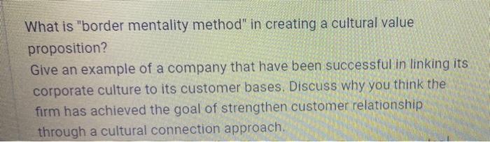 What is "border mentality method" in creating a