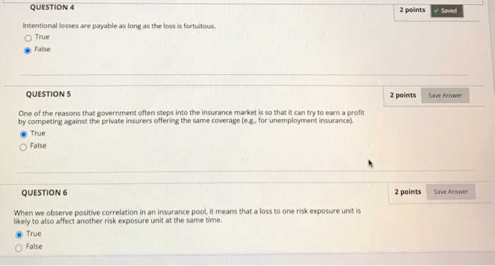 2 points Saved QUESTION 4 Intentional losses are