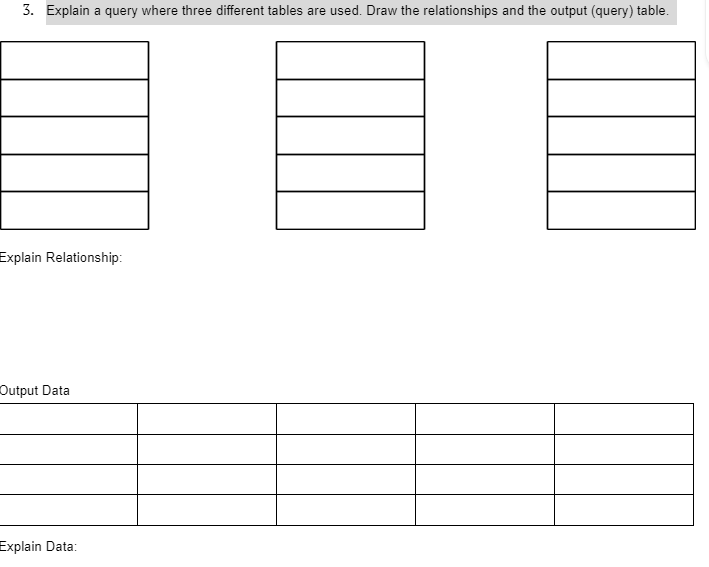 3. Explain a query where three different tables