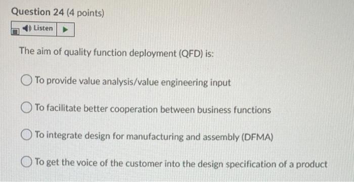 Question 24 (4 points) Listen The aim of quality