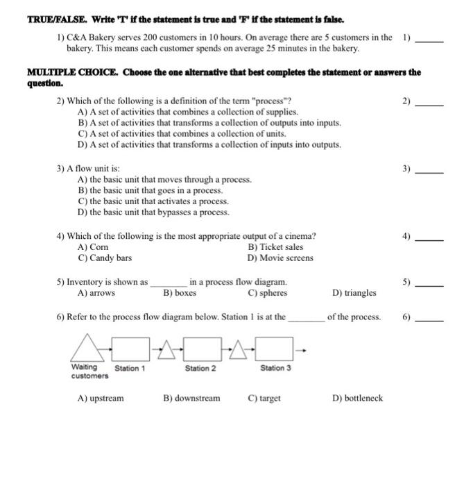 TRUE/FALSE. Write 'T' if the statement is true