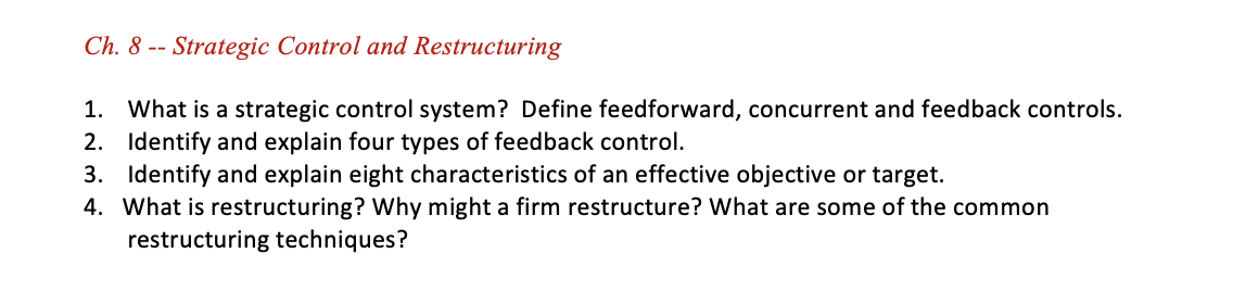 Ch. 8 -- Strategic Control and Restructuring 1.