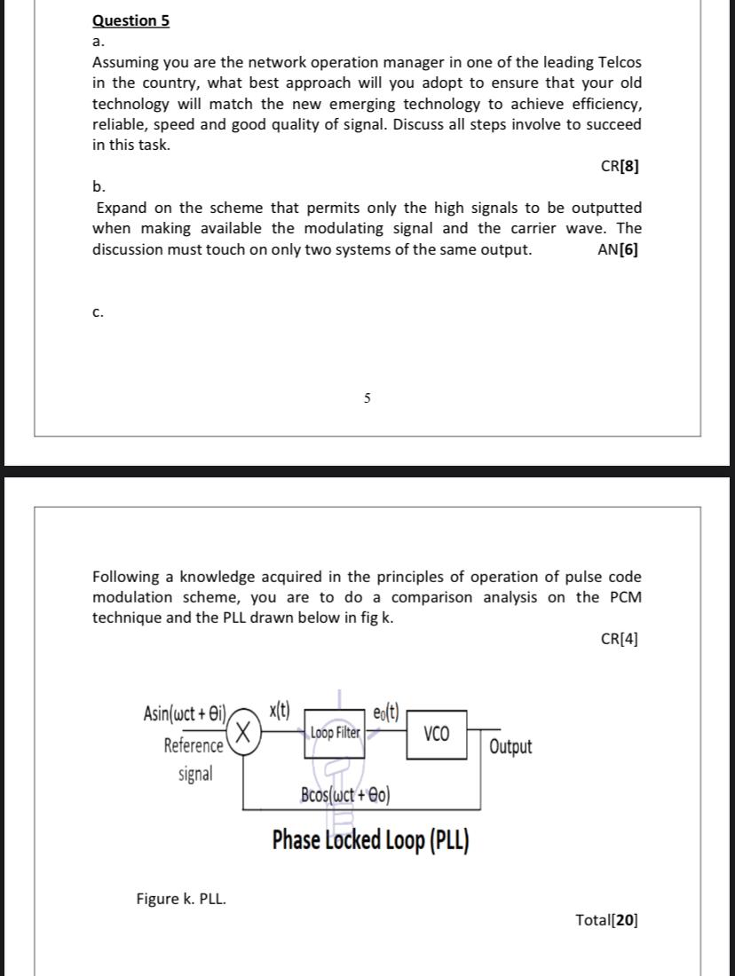 Question 5 a. Assuming you are the network