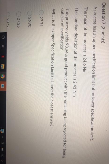 Question 7 (3 points) A process has an upper