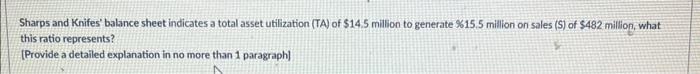 please show work. Sharps and Knifes' income