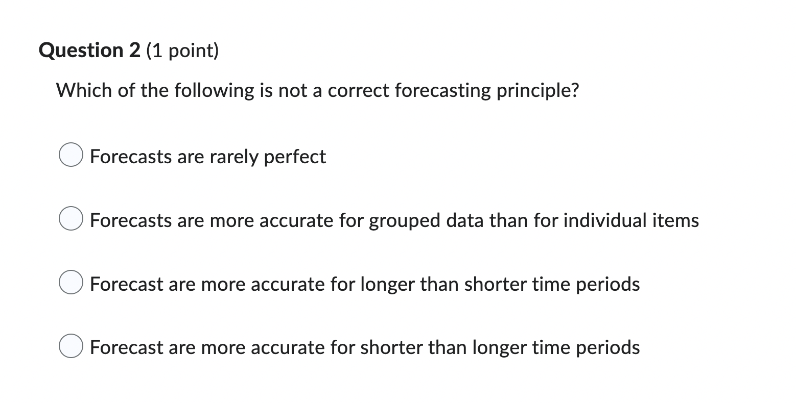 Question 2 (1 point) Which of the following is