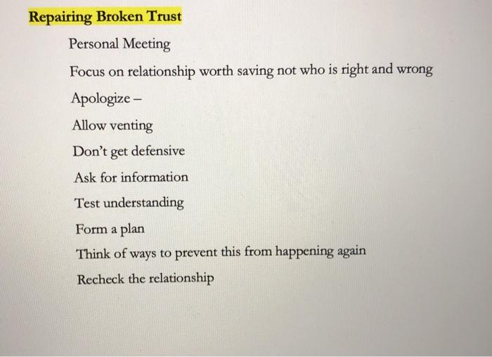 When a breach in trust occurs, what are the best