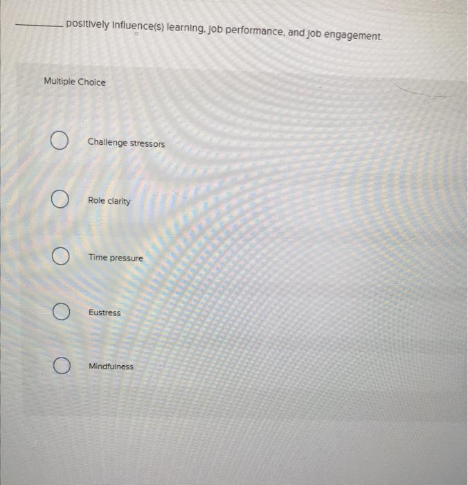 positively influence(s) learning. job