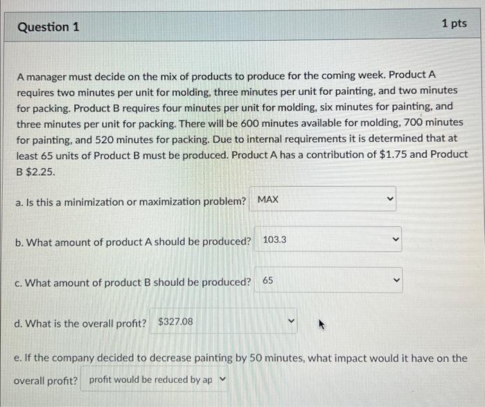 A manager must decide on the mix of products to