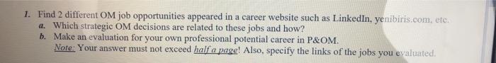 1. Find 2 different OM job opportunities appeared