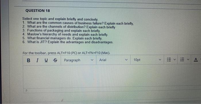 Select one topic and explain briefly and