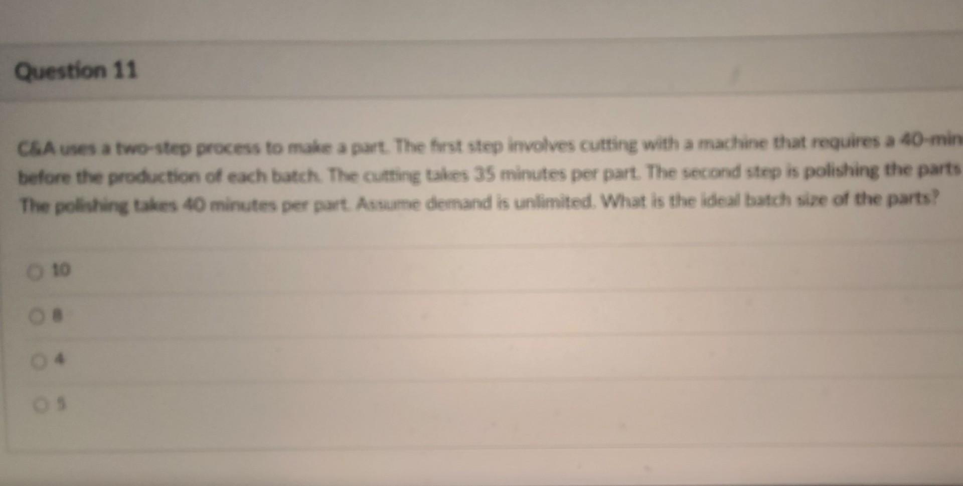 Question 11 CEA uses a two-step process to make a