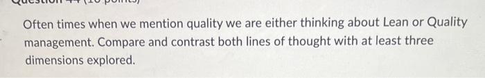 Often times when we mention quality we are either