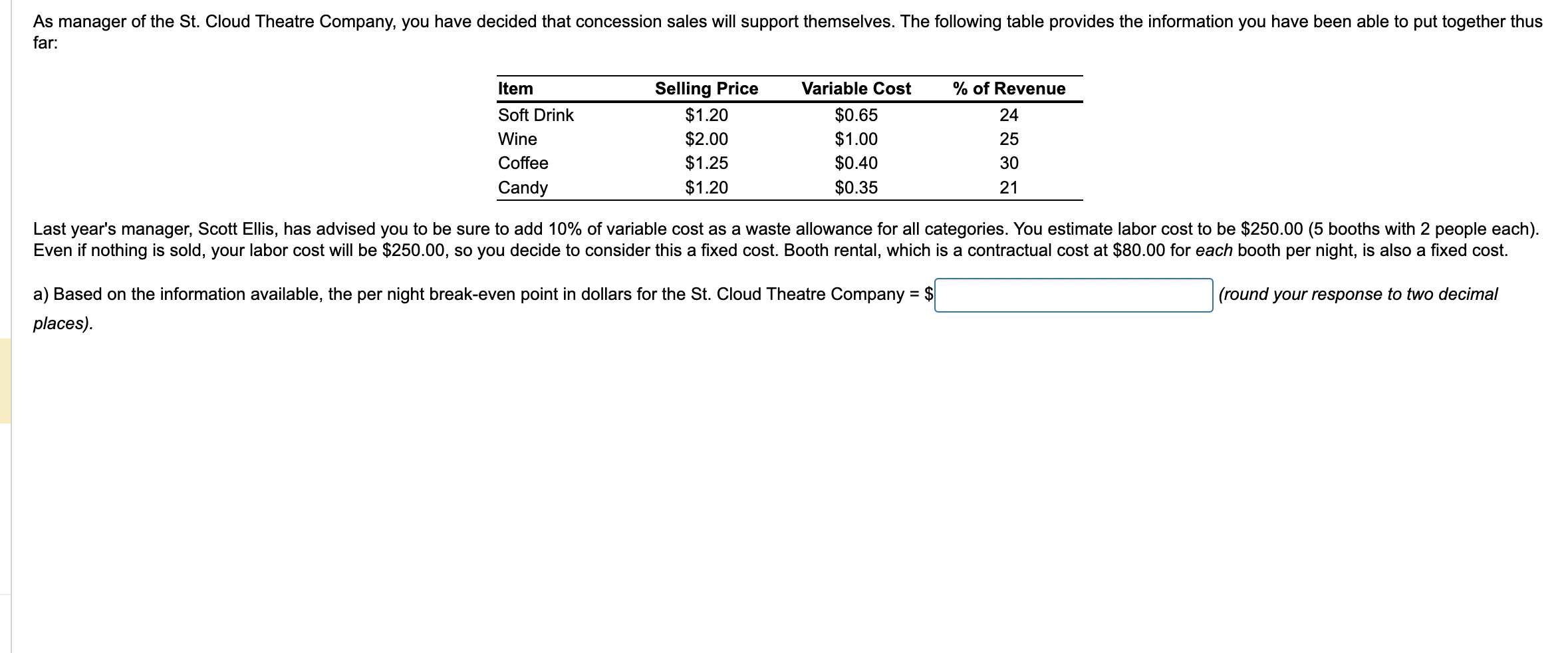 b) How much wine would you expect to sell at the